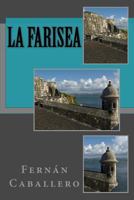 La Farisea 1533257698 Book Cover