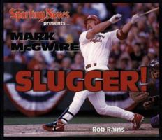 Mark McGwire Slugger! 1582610053 Book Cover