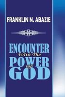 Encounter with the Power of God: Power of God 1945133759 Book Cover