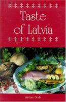 A Taste of Latvia (Hippocrene International Cookbooks) 0781808030 Book Cover