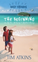 Best Friends - The Beginning B08QBYGN3N Book Cover