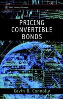 Pricing Convertible Bonds 0471978728 Book Cover