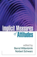 Implicit Measures of Attitudes 1593854021 Book Cover