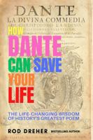 How Dante Can Save Your Life 1682452255 Book Cover