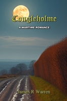 Congleholme: A Wartime Romance 1915750113 Book Cover