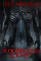 Bloodsucker County B0DVC33B3C Book Cover