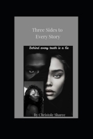 Three Sides to Every Story B0H8MWSXPH Book Cover