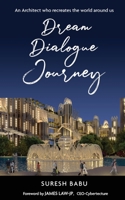 Dream Dialogue Journey 1636403565 Book Cover