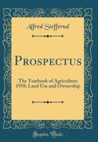 Prospectus: The Yearbook of Agriculture 1958; Land Use and Ownership 0260648752 Book Cover