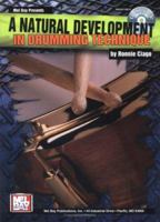 A Natural Development in Drumming Technique [With CD] 0786659319 Book Cover