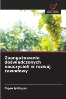 Zaangażowanie doświadczonych nauczycieli w rozwój zawodowy 6209080804 Book Cover