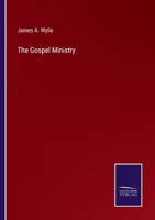 The Gospel Ministry 3375170149 Book Cover