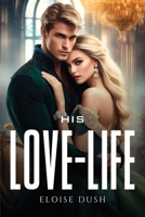His Love-Life 9164803821 Book Cover