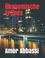 Ökonomische Trends: Und Politische Ökonomie B08XS5S98G Book Cover