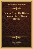 Cantos From The Divina Commedia Of Dante 1436797047 Book Cover