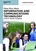 Information and Communications Technology: In the 21st Century Classroom 3110401444 Book Cover