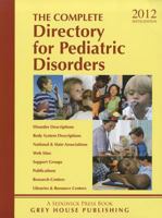 The Complete Directory for Pediatric Disorders 2012 (Complete Directory for Pediatric Disorders 1592377424 Book Cover