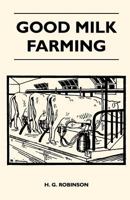 Good Milk Farming 1446519112 Book Cover