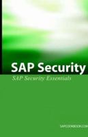 SAP Security: SAP Security Essentials 1933804025 Book Cover