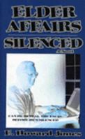 Elder Affairs Silenced 0977440702 Book Cover