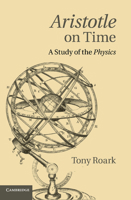 Aristotle on Time: A Study of the Physics 1107678781 Book Cover