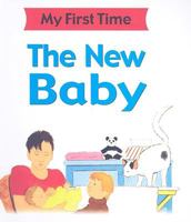 The New Baby 0531170713 Book Cover