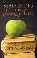 Searching for Jenny Moses 1468094327 Book Cover