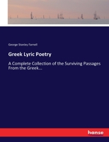 Greek Lyric Poetry: A Complete Collection of the Surviving Passages From the Greek... 374478343X Book Cover