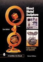 Direct Metal Sculpture 0517024489 Book Cover