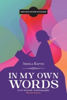 In My Own Words: Do-It-Yourself Autobiography 1684867258 Book Cover