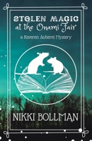 Stolen Magic at the Onami Fair B0C9P621YM Book Cover