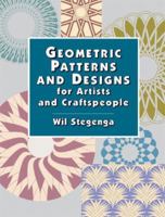 Geometric Patterns and Designs for Artists and Craftspeople 0486423085 Book Cover