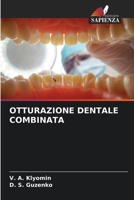 Otturazione Dentale Combinata (Italian Edition) 6208393515 Book Cover