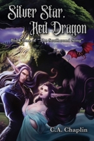 Silver Star, Red Dragon: Book One of "The Soulbound Song" 1963818008 Book Cover