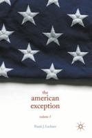 The American Exception, Volume 1 1137587164 Book Cover