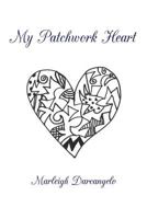My Patchwork Heart 1722215984 Book Cover