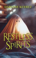 Restless Spirits 1614938113 Book Cover