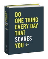 Do One Thing Every Day That Scares You (Journal) 0385345771 Book Cover