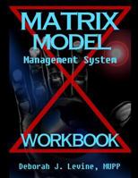 The Matrix Model Management System 1482533774 Book Cover