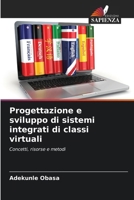 Progettazione e sviluppo di sistemi integrati di classi virtuali 6206862518 Book Cover