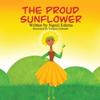 The Proud Sunflower 1999100735 Book Cover