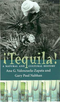 Tequila: A Natural and Cultural History 0816519382 Book Cover