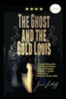 The Ghost and the Gold Louis 1470880938 Book Cover