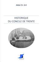 Historique du Concile de Trente (French Edition) 2376643317 Book Cover