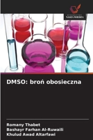 Dmso: bron obosieczna (Polish Edition) 6209584977 Book Cover