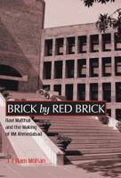 Brick by Red Brick 812911786X Book Cover
