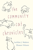 The Community Cat Chronicles 9814893293 Book Cover