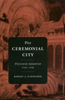 The Ceremonial City 0691034648 Book Cover