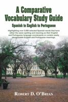 A Comparative Vocabulary Study Guide Spanish to English 1936989670 Book Cover