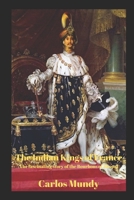 The Indian Kings of France: The fascinating story of the Bourbons of Bhopal 1089721730 Book Cover